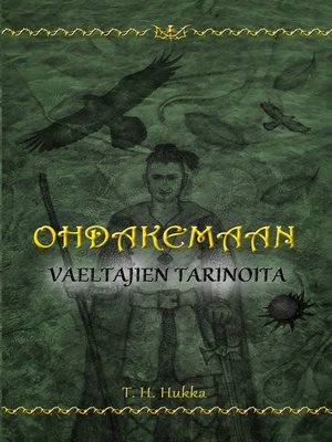 cover image of Ohdakemaan vaeltajien tarinoita